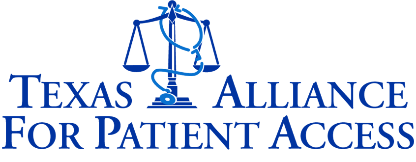 Texas Alliance for Patient Access is a statewide coalition of doctors, hospitals, clinics, nursing homes and physician liability insurers.